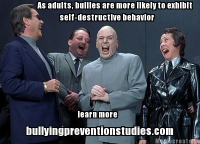 as-adults-bullies-are-more-likely-to-exhibit-self-destructive-behavior-learn-mor
