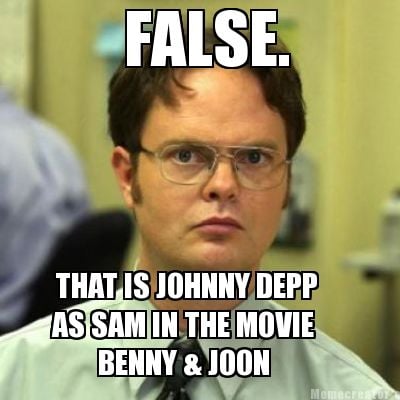 false.-that-is-johnny-depp-as-sam-in-the-movie-benny-joon