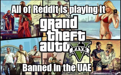 all-of-reddit-is-playing-it-banned-in-the-uae
