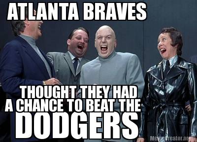dodgers-atlanta-braves-thought-they-had-a-chance-to-beat-the