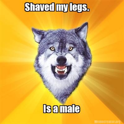 shaved-my-legs.-is-a-male