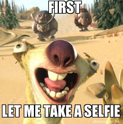 first-let-me-take-a-selfie