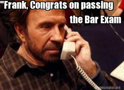 exam bar meme congrats memecreator passing frank generator