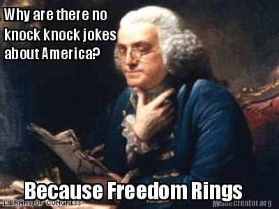 why-are-there-no-knock-knock-jokes-about-america-because-freedom-rings