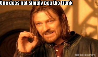 one-does-not-simply-pop-the-trunk8