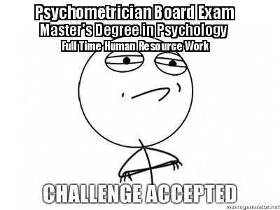 Meme Creator - Psychometrician Board Exam Master's Degree ...