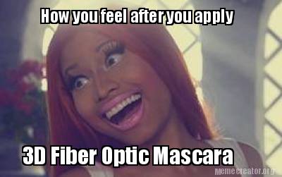 how-you-feel-after-you-apply-3d-fiber-optic-mascara