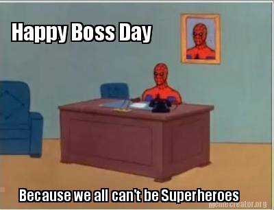 happy-boss-day-because-we-all-cant-be-superheroes