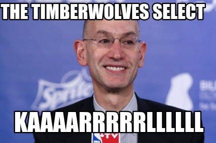 the-timberwolves-select-kaaaarrrrrllllll