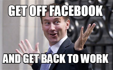 get-off-facebook-and-get-back-to-work