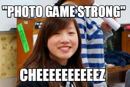 photo-game-strong-cheeeeeeeeeez