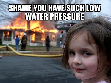 shame-you-have-such-low-water-pressure