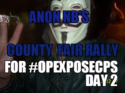anon-nbs-county-fair-rally-for-opexposecps-day-2