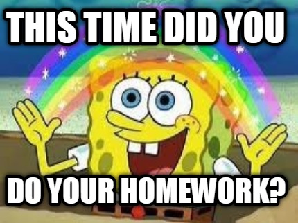 We do your homework for you