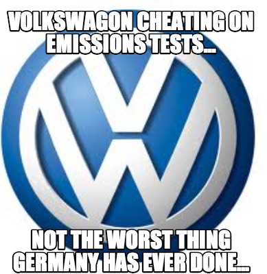 volkswagon-cheating-on-emissions-tests...-not-the-worst-thing-germany-has-ever-d