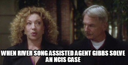 when-river-song-assisted-agent-gibbs-solve-an-ncis-case