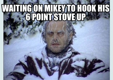 Meme Creator - Funny Waiting on mikey to hook his 6 point ...