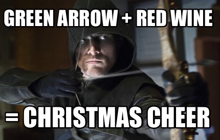 green-arrow-red-wine-christmas-cheer