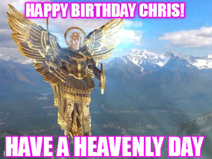 happy-birthday-chris-have-a-heavenly-day8