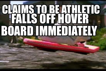claims-to-be-athletic-falls-off-hover-board-immediately