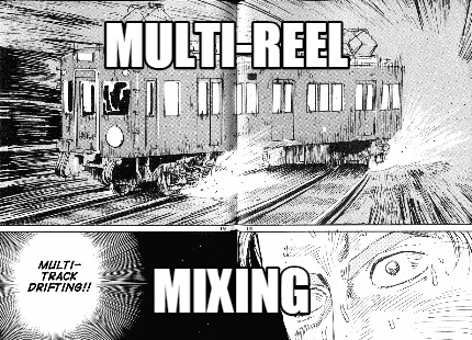 multi-reel-mixing