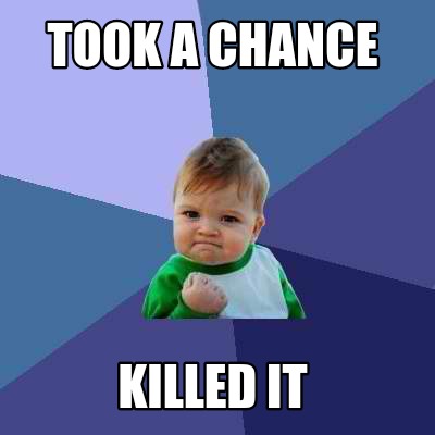 A chance in a lifetime 2