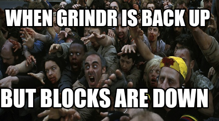 when-grindr-is-back-up-but-blocks-are-down