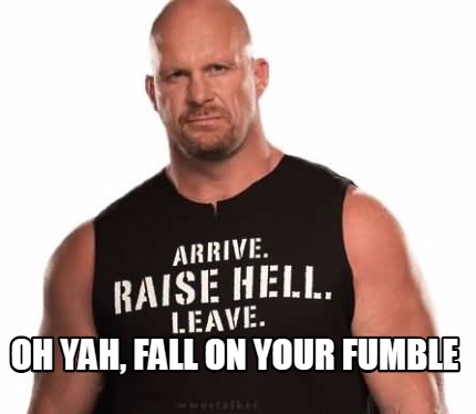 stone cold arrive raise hell leave