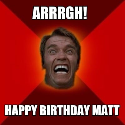 arrrgh-happy-birthday-matt