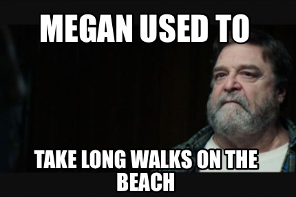 megan-used-to-take-long-walks-on-the-beach