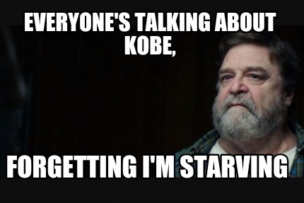 everyones-talking-about-kobe-forgetting-im-starving