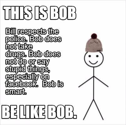 be like bob meme maker