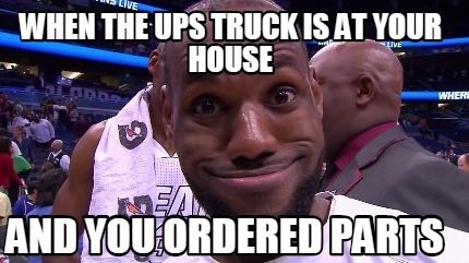 when-the-ups-truck-is-at-your-house-and-you-ordered-parts