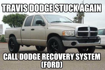 travis-dodge-stuck-again-call-dodge-recovery-system-ford