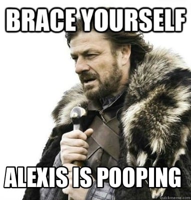 alexis-is-pooping