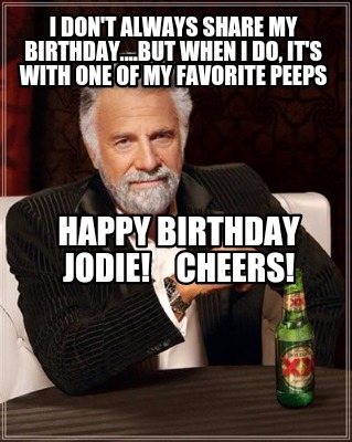 Not Happy birthday dos equis meme The incorrect Happy birthday dos equis meme consider, that