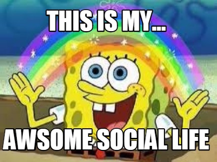 this is meme meme creator this is my awsome social meme generator at memecreator org this is meme meme creator this is my awsome social meme generator at memecreator org
