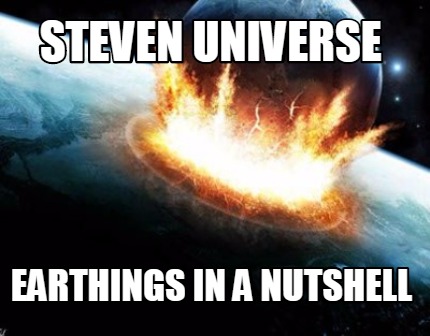 steven-universe-earthings-in-a-nutshell