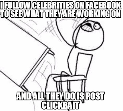 i-follow-celebrities-on-facebook-to-see-what-they-are-working-on-and-all-they-do
