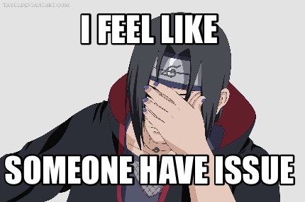 now i wanna be your meme creator quot i wanna be hokage now quot go home sasuke your meme generator at now i wanna be your meme creator quot i wanna be hokage now quot go home sasuke your meme generator at