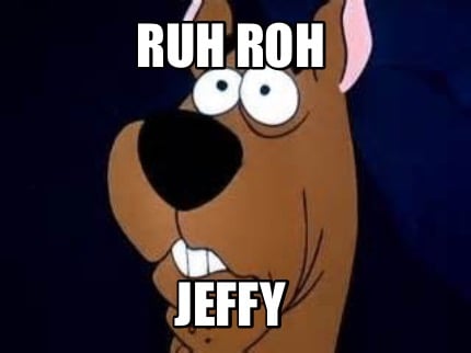 ruh-roh-jeffy