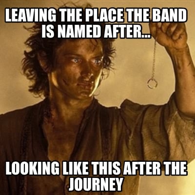 leaving-the-place-the-band-is-named-after...-looking-like-this-after-the-journey