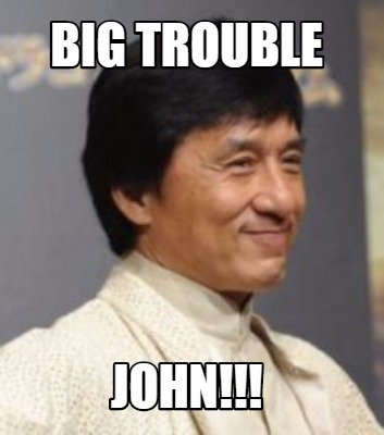 big-trouble-john