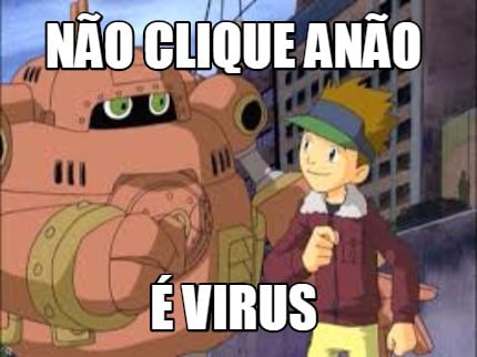 no-clique-ano-virus1