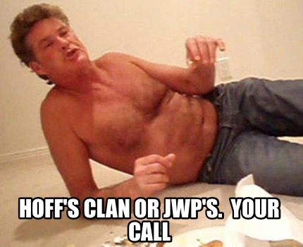 hoffs-clan-or-jwps.-your-call