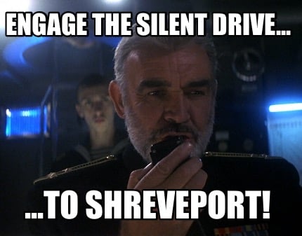 engage-the-silent-drive...-...to-shreveport