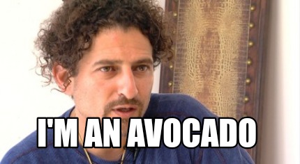 im-an-avocado