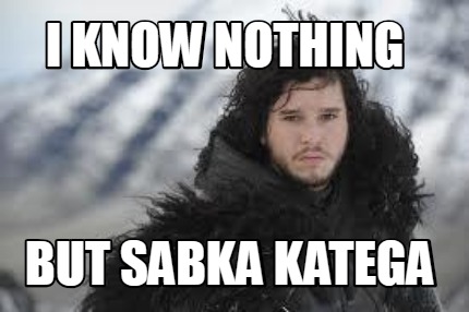 i-know-nothing-but-sabka-katega
