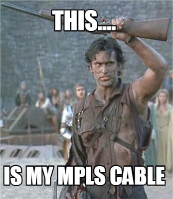 this....-is-my-mpls-cable