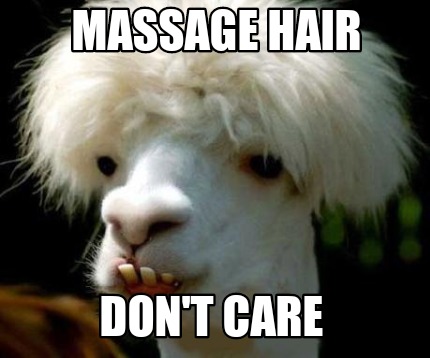 massage-hair-dont-care